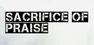 sacrificeofpraise